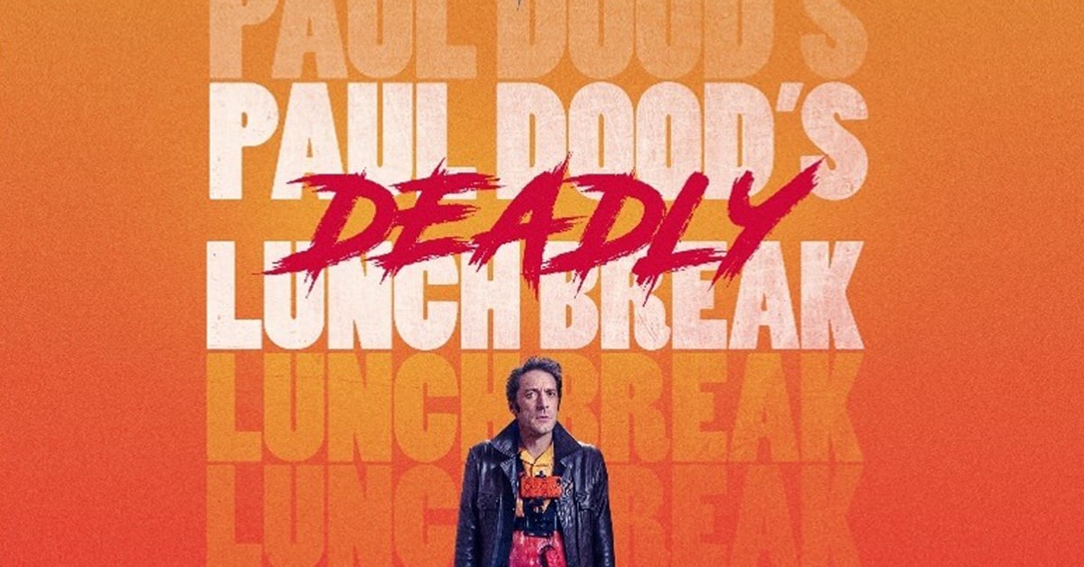 Paul Dood’s Deadly Lunch Break 2021