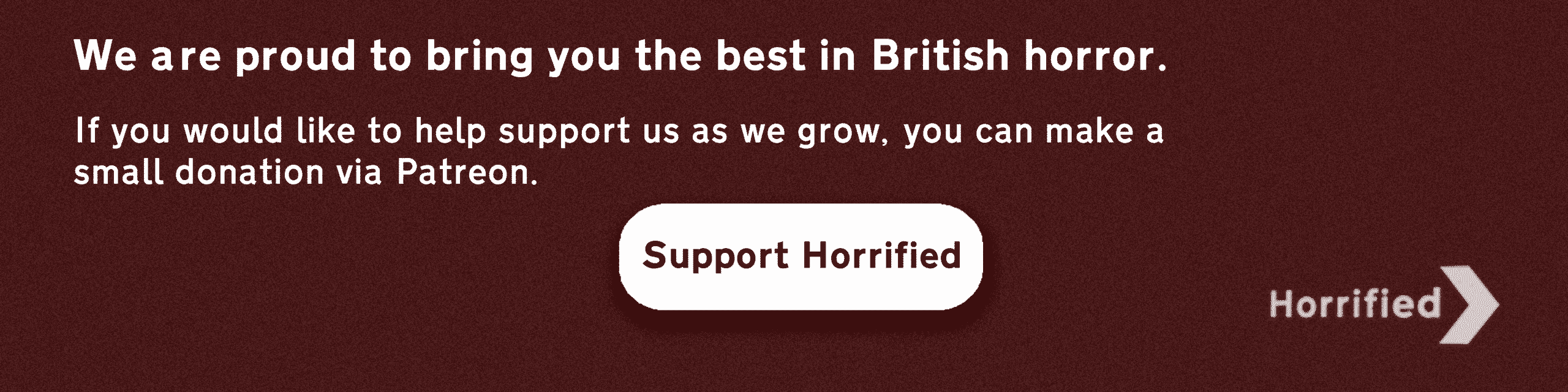 support horrified on patreon banner